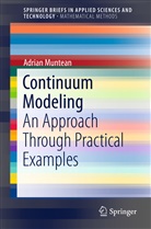 Adrian Muntean - Continuum Modeling