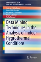Ricar Almeida, Ricardo Almeida, Ricardo M. S. F. Almeida, Ricardo M.S.F. Almeida, João Delgado, João M P Delgado... - Data Mining Techniques in the Analysis of Indoor Hygrothermal Conditions