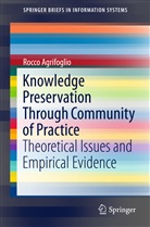Rocco Agrifoglio - Knowledge Preservation Through Community of Practice