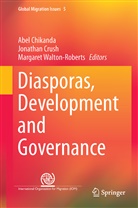 Abel Chikanda, Jonatha Crush, Jonathan Crush, Margaret Walton-Roberts - Diasporas, Development and Governance