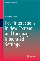 Nathan J Devos, Nathan J. Devos - Peer Interactions in New Content and Language Integrated Settings