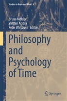 Valtter Arstila, Valtteri Arstila, Bruno Mölder, Peter Øhrstrøm - Philosophy and Psychology of Time