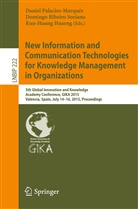 Kun Huang Huarng, Kun Huang Huarng, Daniel Palacios, Daniel Palacios-Marqu&eacute;s, Doming Ribeiro Soriano, Domingo Ribeiro Soriano - New Information and Communication Technologies for Knowledge Management in Organizations