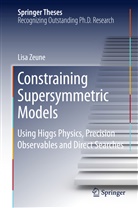 Lisa Zeune - Constraining Supersymmetric Models