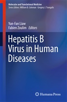 Yun-Fa Liaw, Yun-Fan Liaw, Zoulim, Zoulim, Fabien Zoulim - Hepatitis B Virus in Human Diseases