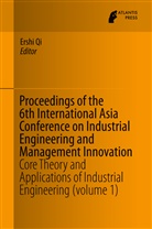 QI ERSHI, Ersh Qi, Ershi Qi - Proceedings of the 6th International Asia Conference on Industrial Engineering and Management Innovation