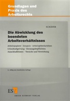 Horst Schäfer - Die Abwicklung des beendeten Arbeitsverhältnisses