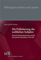 Mechthilde Vahsen - Die Politisierung des weiblichen Subjekts