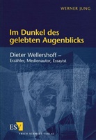 Werner Jung - Im Dunkel des gelebten Augenblicks