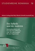 Karl Hölz, Viktoria Schmidt-Linsenhoff, Höl, Schmidt-Linsenhoff u a, Uerling, Herbert von Uerlings - Das Subjekt und die Anderen