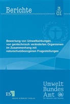 Marcu Lemke, Marcus Lemke, Gerd Winter, vom Umweltbundesamt - Bewertung von Umweltwirkungen von gentechnisch ver&auml;nderten Organismen im Zusammenhang mit naturschutzbezogenen Fragestellungen