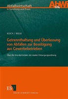 Koc, Hans-Joachim Koch, Reese, Moritz Reese - Getrennthaltung und Überlassung von Abfällen zur Beseitigung aus Gewerbebetrieben