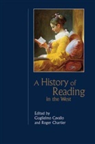 G Cavallo, Guglielmo Cavallo, Guglielmo Cavallo, Guglielmo Cavallo, Guglielmo (The University of Rome La Sapienza and the Ecole des Hautes Etudes en Sciences Sociales in Paris Cavallo, Roger Chartier... - History of Reading in the  West