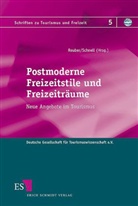 Reube, Paul Reuber, Schnel, Peter Schnell - Postmoderne Freizeitstile und Freizeiträume