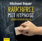 Michael D. Bauer - Rauchfrei mit Hypnose, 1 Audio-CD (Hörbuch)