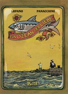 Wilfri Lupano, Wilfrid Lupano, Grégory Panaccione - Ein Ozean der Liebe