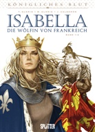 Jaime Calderón, Marie Gloris, Thierr Gloris, Thierry Gloris - Königliches Blut: Isabella. Band 2. Bd.2