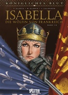 Jaime Calderón, Marie Gloris, Thierr Gloris, Thierry Gloris - Königliches Blut: Isabella. Band 1. Bd.1