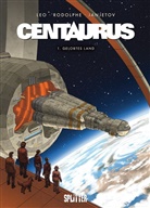 Zoran Janjetov, Lé, LEO, Léo, Rodolph, Rodolphe... - Centaurus, Gelobtes Land