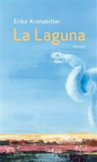 Erika Kronabitter - La Laguna