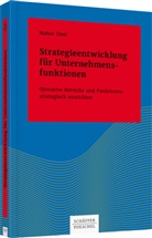 Walter Dietl - Strategieentwicklung für Unternehmensfunktionen