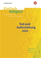 Michael Montag, Michaela Montag, Matthias Mühl - Tod und Auferstehung Jesu