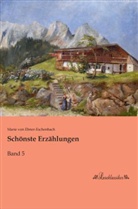 Marie Von Ebner-Eschenbach - Schönste Erzählungen