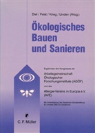 Die, FEIS, Krieg u a - Ökologisches Bauen und Sanieren