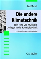 Ulrich Arndt, Peter Iselt - Die andere Klimatechnik