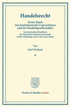 Karl Wieland, Kar Binding, Karl Binding - Handelsrecht.
