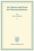 Hans Von Kap-Herr - Zur Theorie und Praxis der Wertzuwachssteuer.