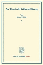 Eduard H&ouml;lder - Zur Theorie der Willenserkl&auml;rung.