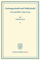 Wilhelm Kisch - Gattungsschuld und Wahlschuld.