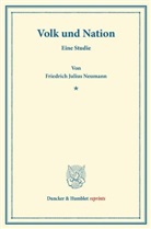 Friedrich Julius Neumann - Volk und Nation.