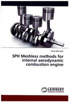 Yohan Blacodon - SPH Meshless methods for internal aerodynamic combustion engine
