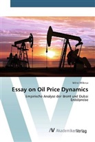 Mihni Mihnev - Essay on Oil Price Dynamics