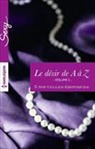 A. Calhoun, A. Calhourn, P. Da Costa, M. Hart, G. E. Jones - Le désir de A à Z. Vol. 2