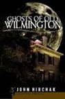 John Hirchak - Ghosts of Wilmington