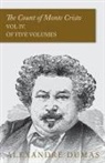 Alexandre Dumas - The Count of Monte Cristo - Vol IV. (in Five Volumes)