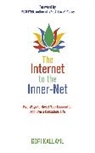 Gopi Kallayil, Kallayil Gopi - The Internet to the Inner-Net