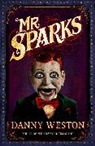 Danny Weston, Weston Danny - Mr Sparks