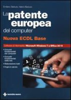 Emiliano Barbuto, Valerio Barbuto - La patente europea del computer. Nuova ECDL base