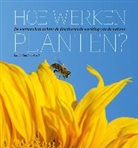 Linda Chalker-Scott, Ansfried Scheifes - Hoe werken planten?