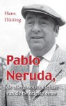 Hans Dütting - Pablo Neruda