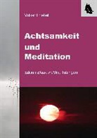Volker Friebel - Achtsamkeit und Meditation