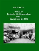 Herzfeld Andreas - Handbuch Deutsche Kfz-Kennzeichen Band 1 Deutschland bis 1945