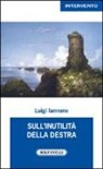 Luigi Iannone - Sull'inutilità della destra