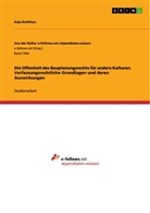 Kaja Rothfuß - Die Offenheit des Bauplanungsrechts für andere Kulturen. Verfassungsrechtliche Grundlagen und deren Auswirkungen