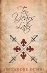 Alexandre Dumas - Ten Years Later