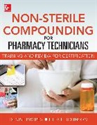 Etta Johnson, Johnson Etta, Denise Propes, Denise J. Propes - Non-Sterile for Pharm Techs-Text and Certification Review